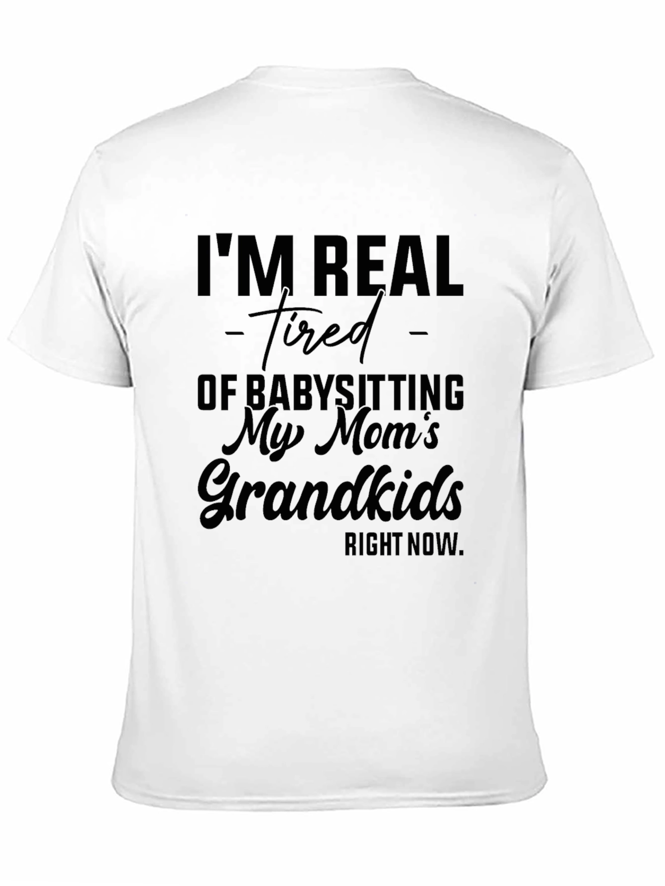 Camiseta Negra con Humor: Cansado de Cuidar Nietos