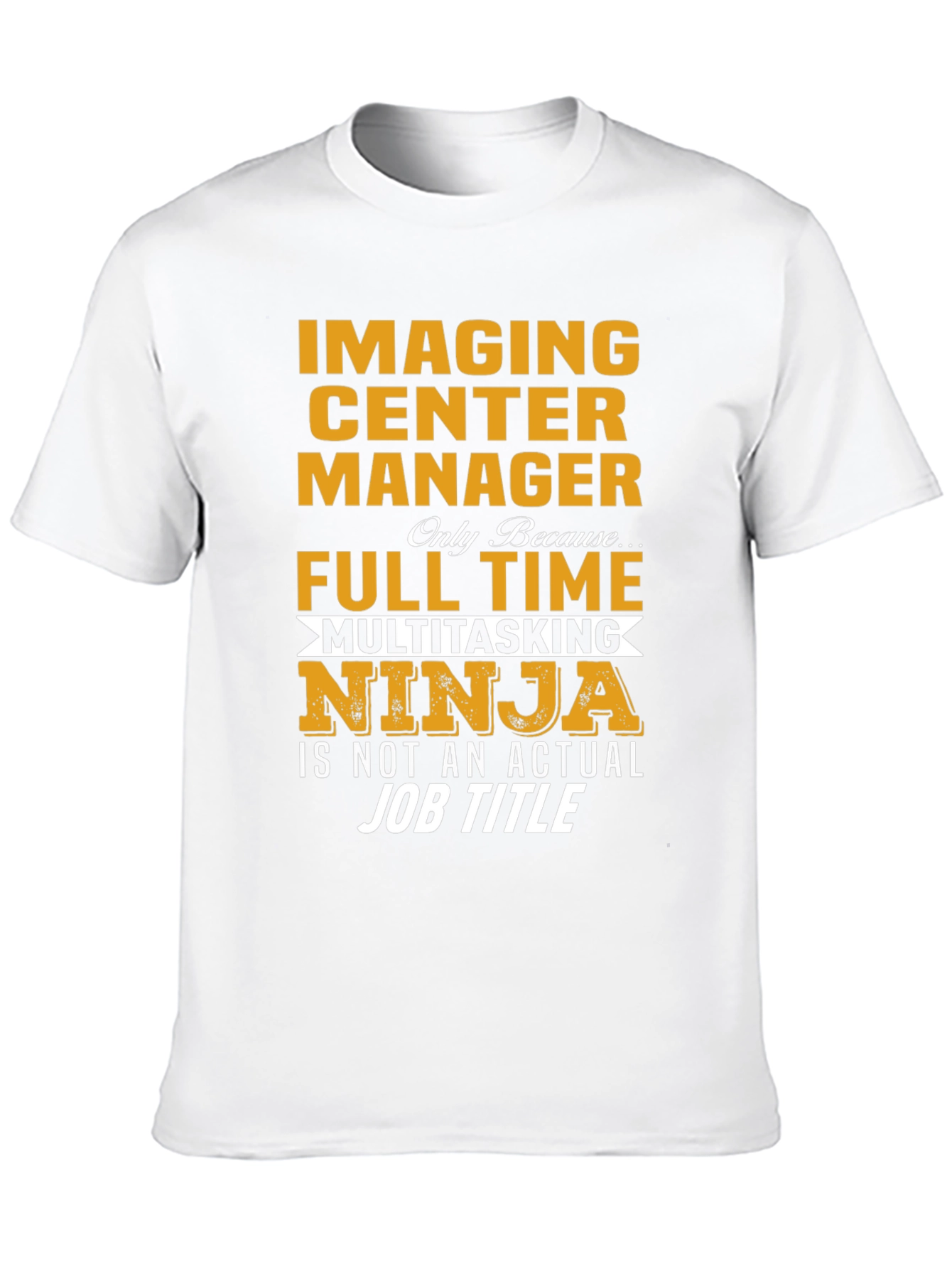 Camiseta Imaging Center Manager Ninja Multitarea