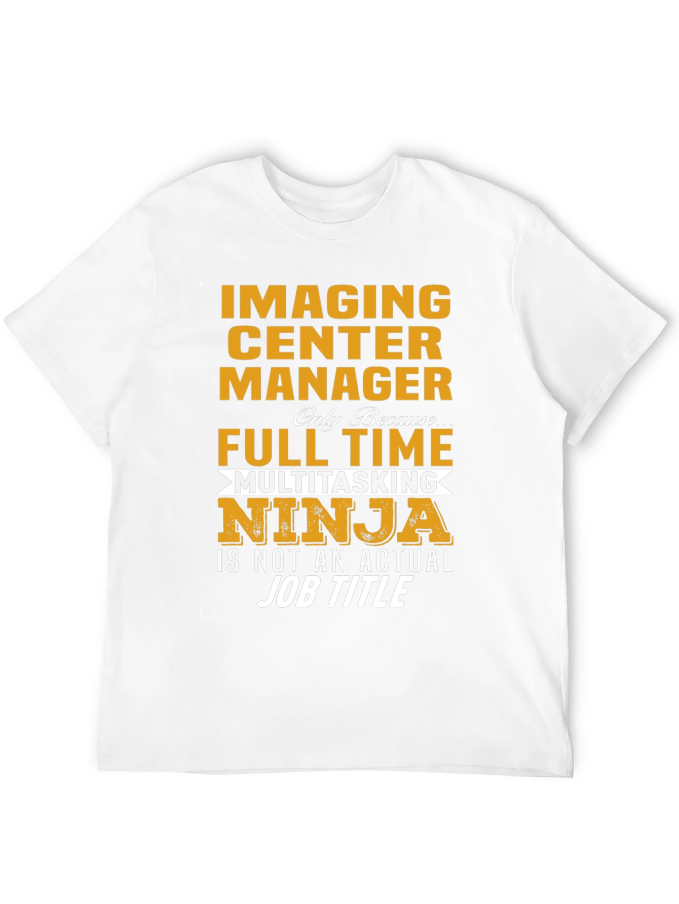 Camiseta Imaging Center Manager Ninja Multitarea