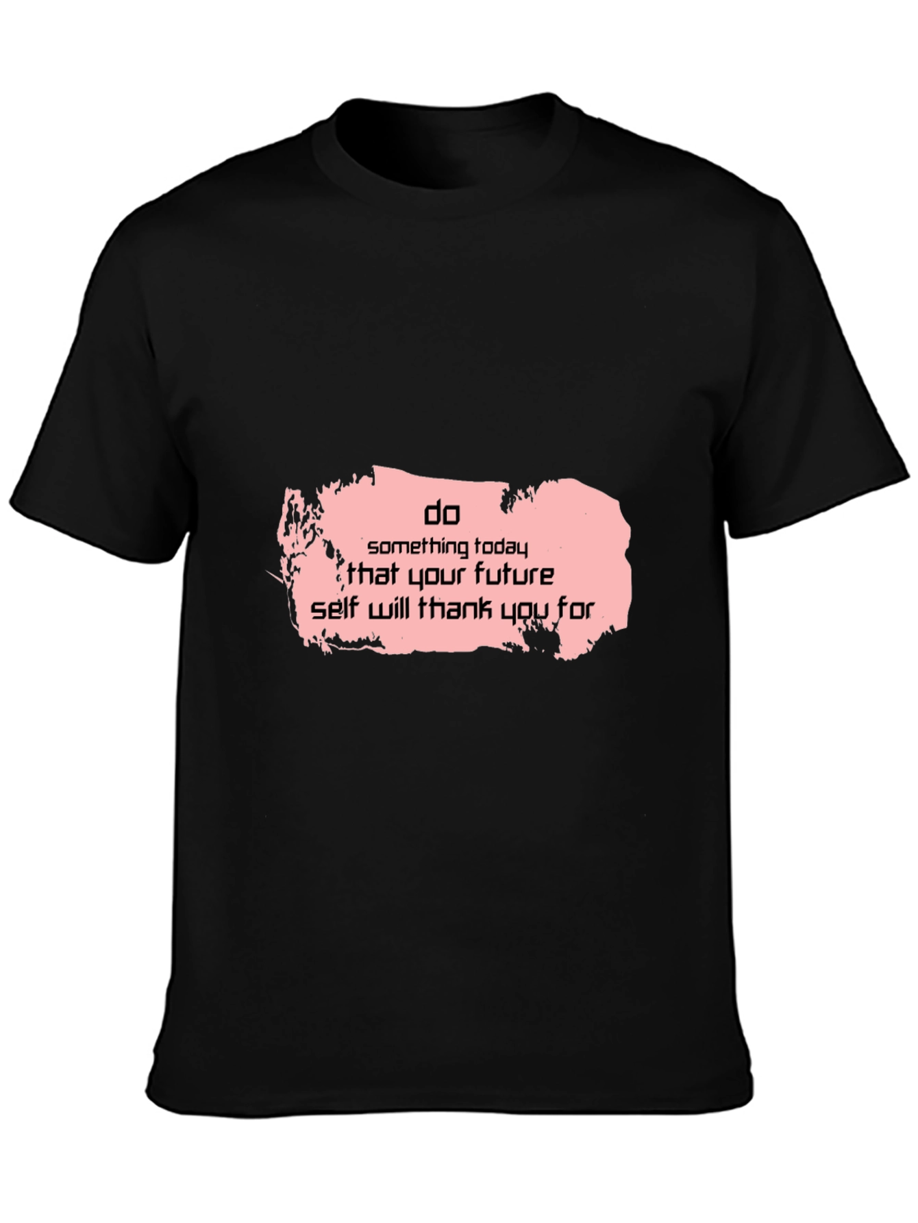 Camiseta Negra Motivacional: Haz Algo Hoy