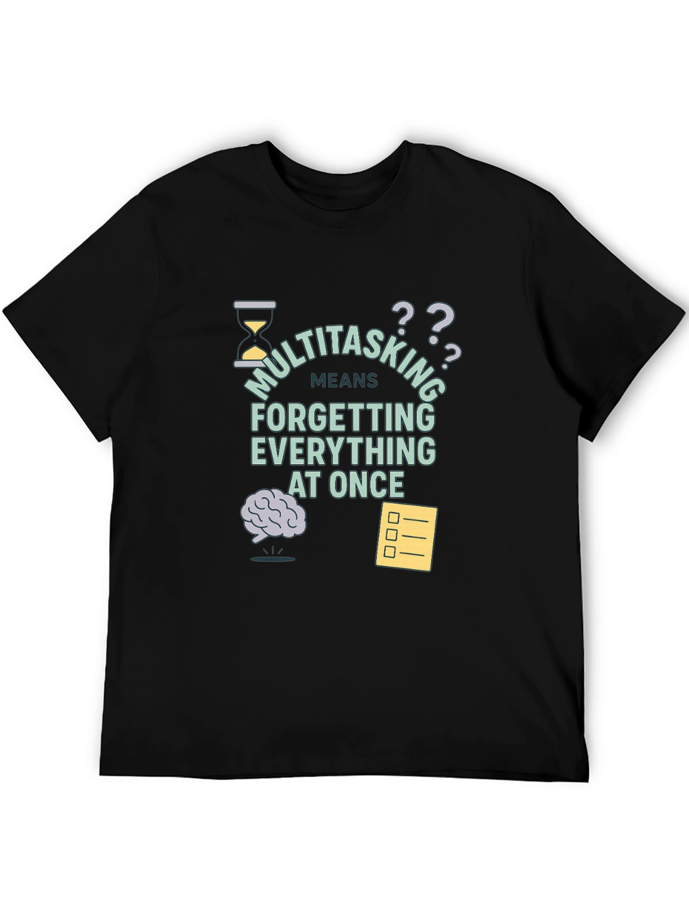 Camiseta Negra Multitasking: Olvídalo Todo
