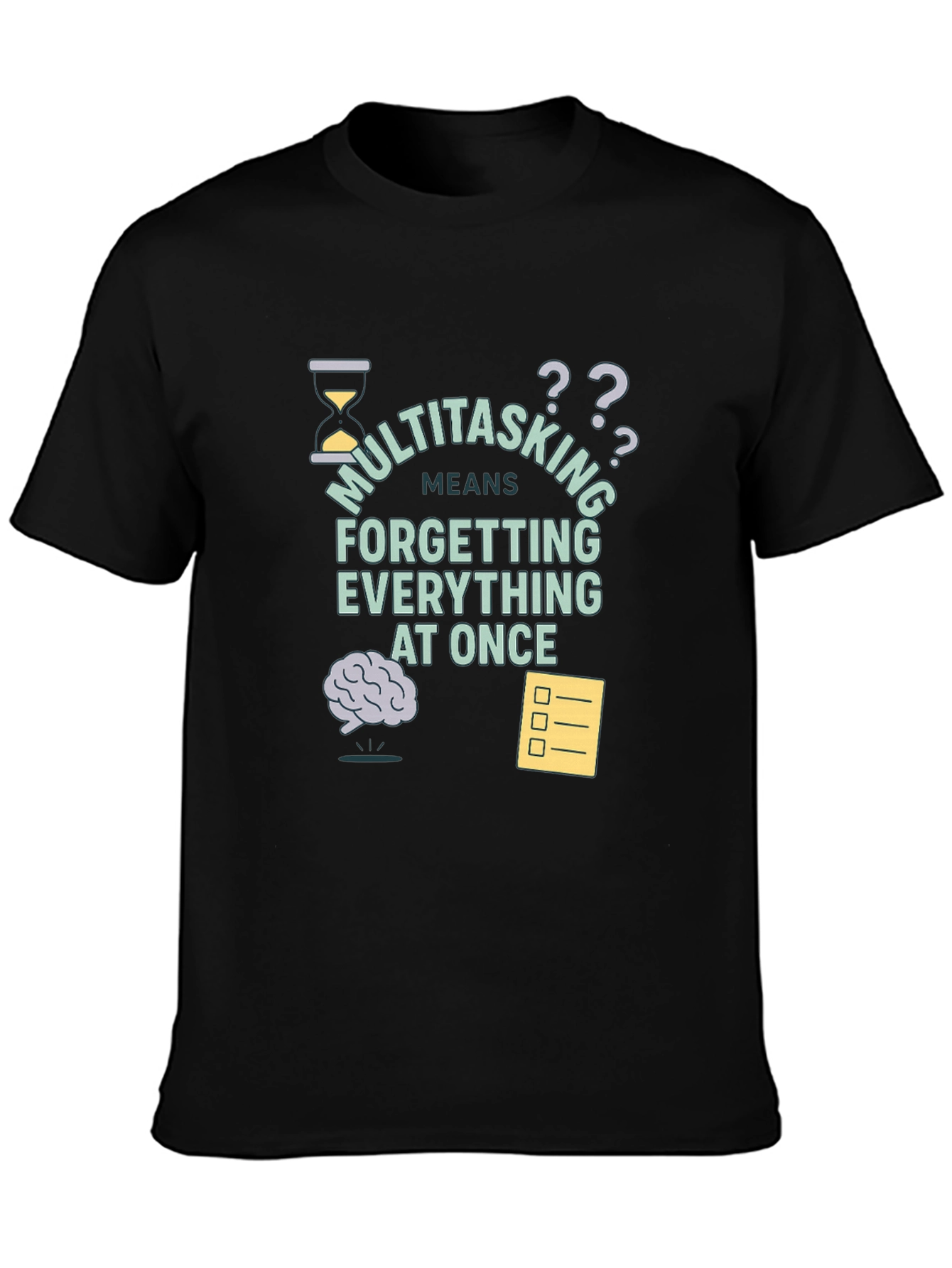Camiseta Negra Multitasking: Olvídalo Todo