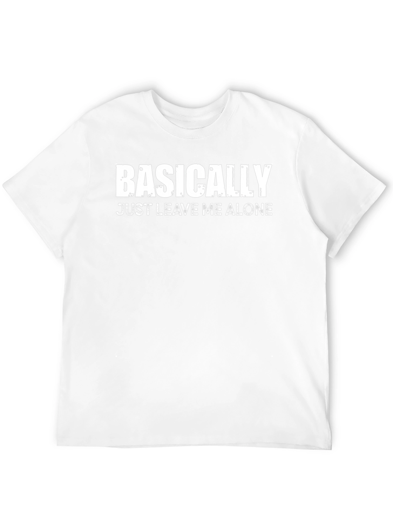 Camiseta Negra con Texto: Basically Just Leave Me Alone