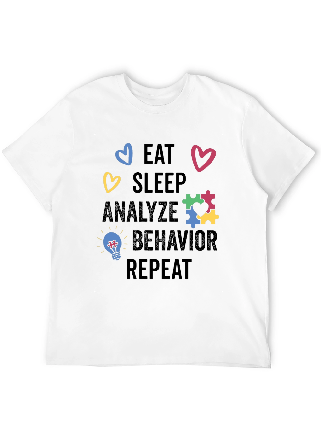 Camiseta Eat Sleep Analyze Behavior Repeat