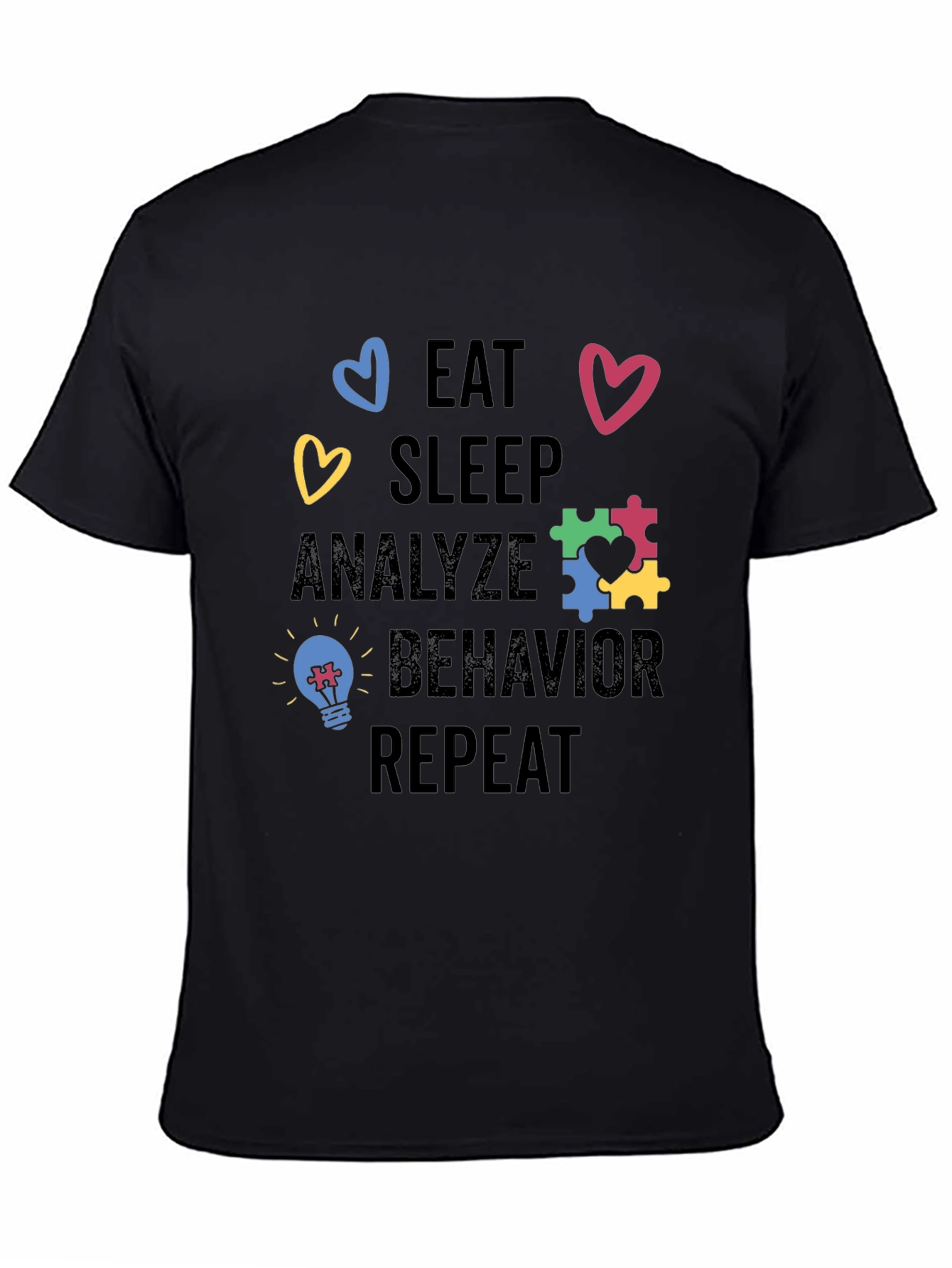 Camiseta Eat Sleep Analyze Behavior Repeat