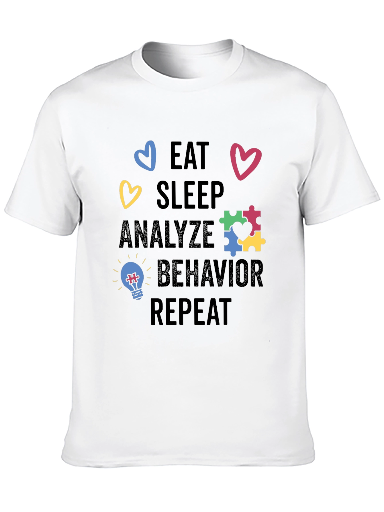 Camiseta Eat Sleep Analyze Behavior Repeat