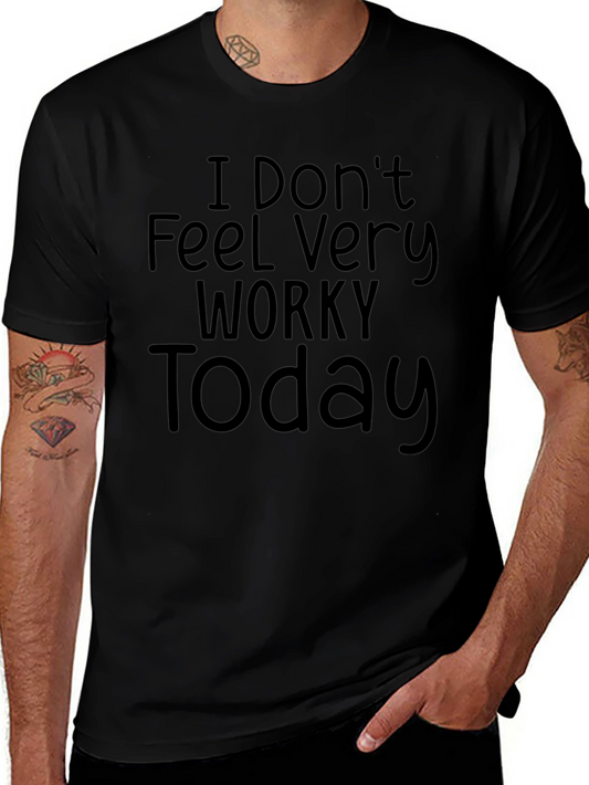Camiseta Negra: No me siento muy trabajador hoy