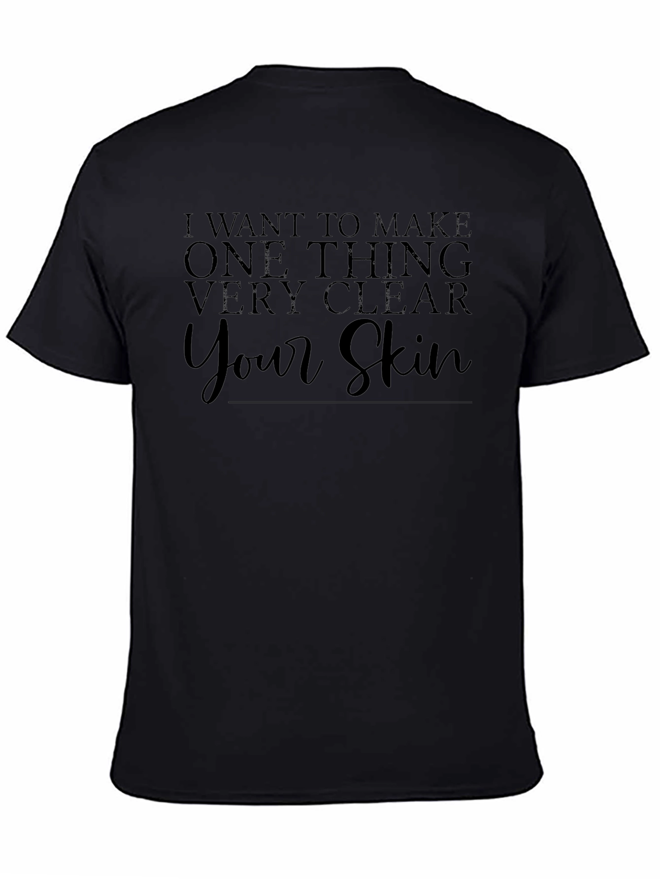Camiseta Negra: Quiero Aclarar Tu Piel
