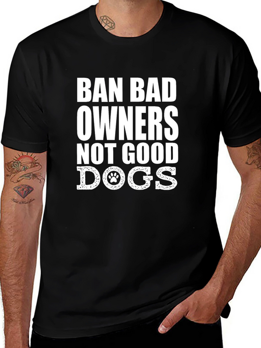 Camiseta Negra Ban Bad Owners Not Good Dogs