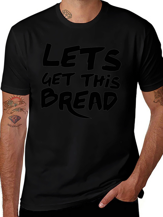 Camiseta Negra con Estampado Lets Get This Bread