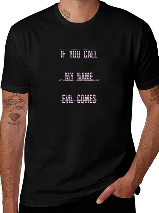 Camiseta Negra Si Llamas Mi Nombre El Mal Viene