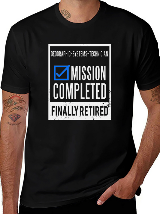 Camiseta Jubilación Técnico Sistemas Geográficos - Misión Cumplida