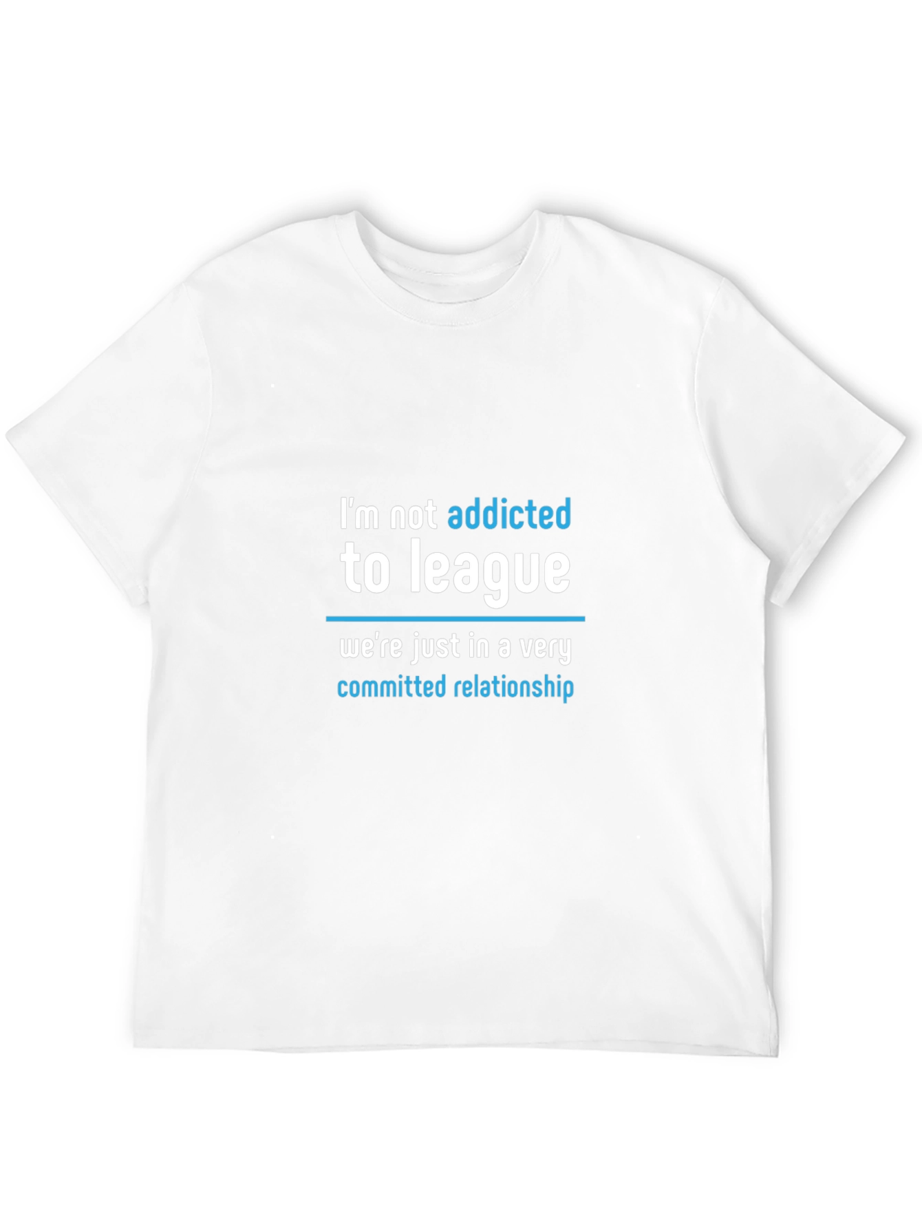 Camiseta Negra: Adicto a League - Relación Comprometida