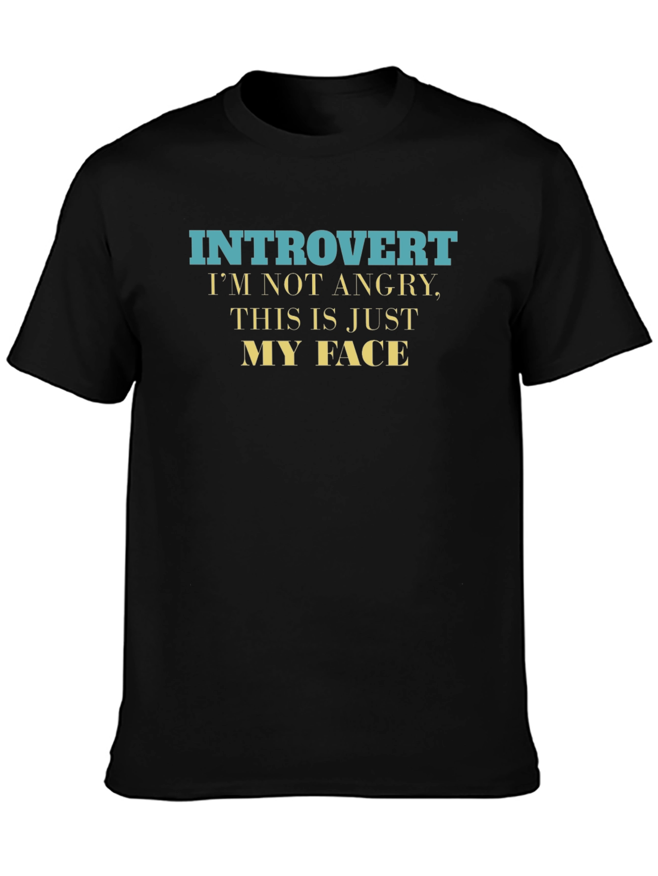 Camiseta Introvertido: No Estoy Enojado Es Mi Cara