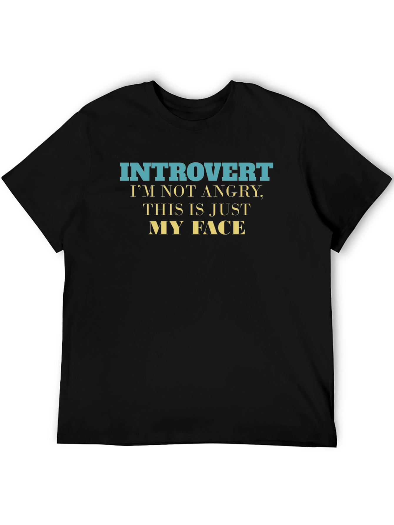 Camiseta Introvertido: No Estoy Enojado Es Mi Cara