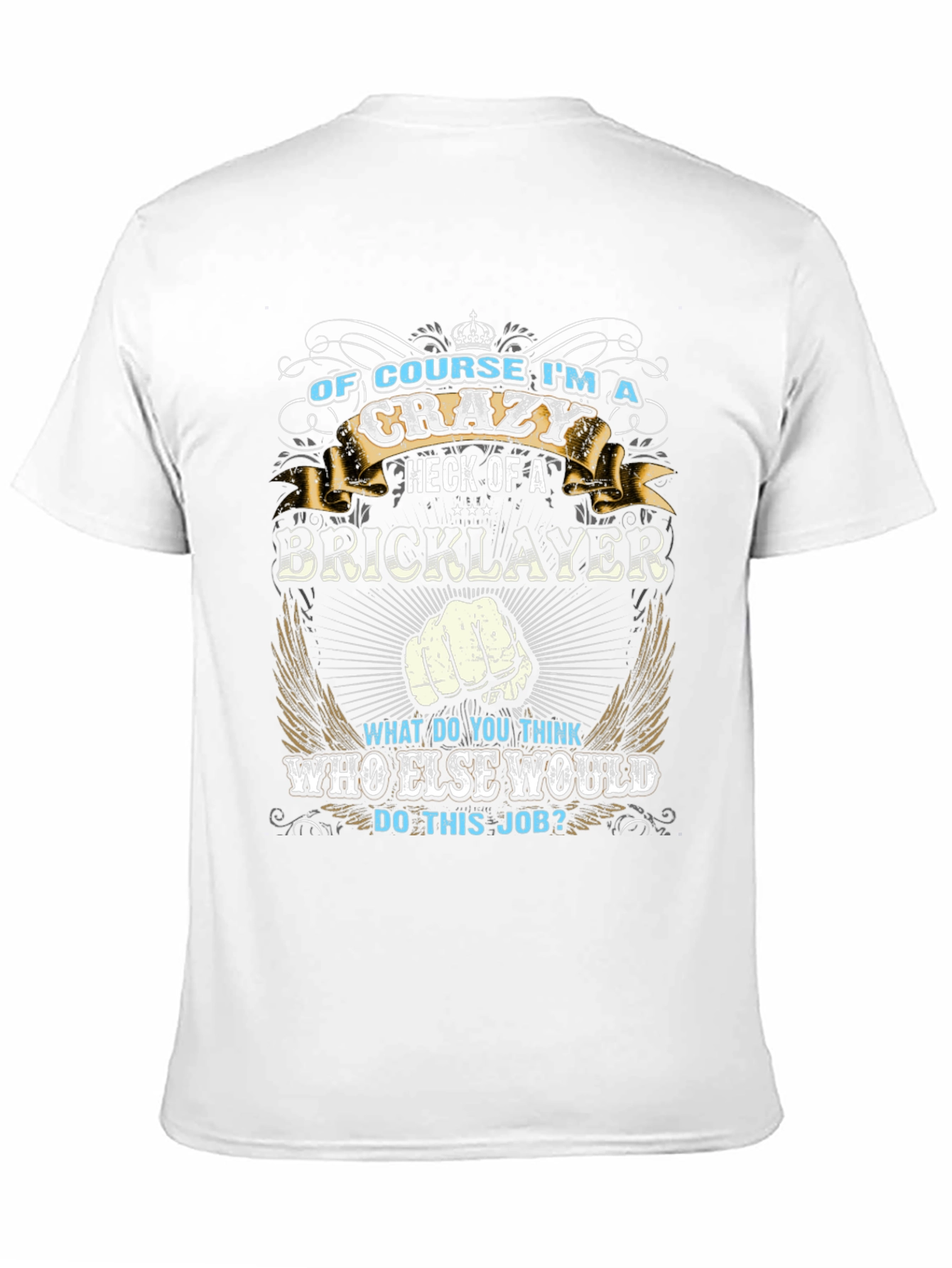 Camiseta Negra: Soy un Ladrillero Loco