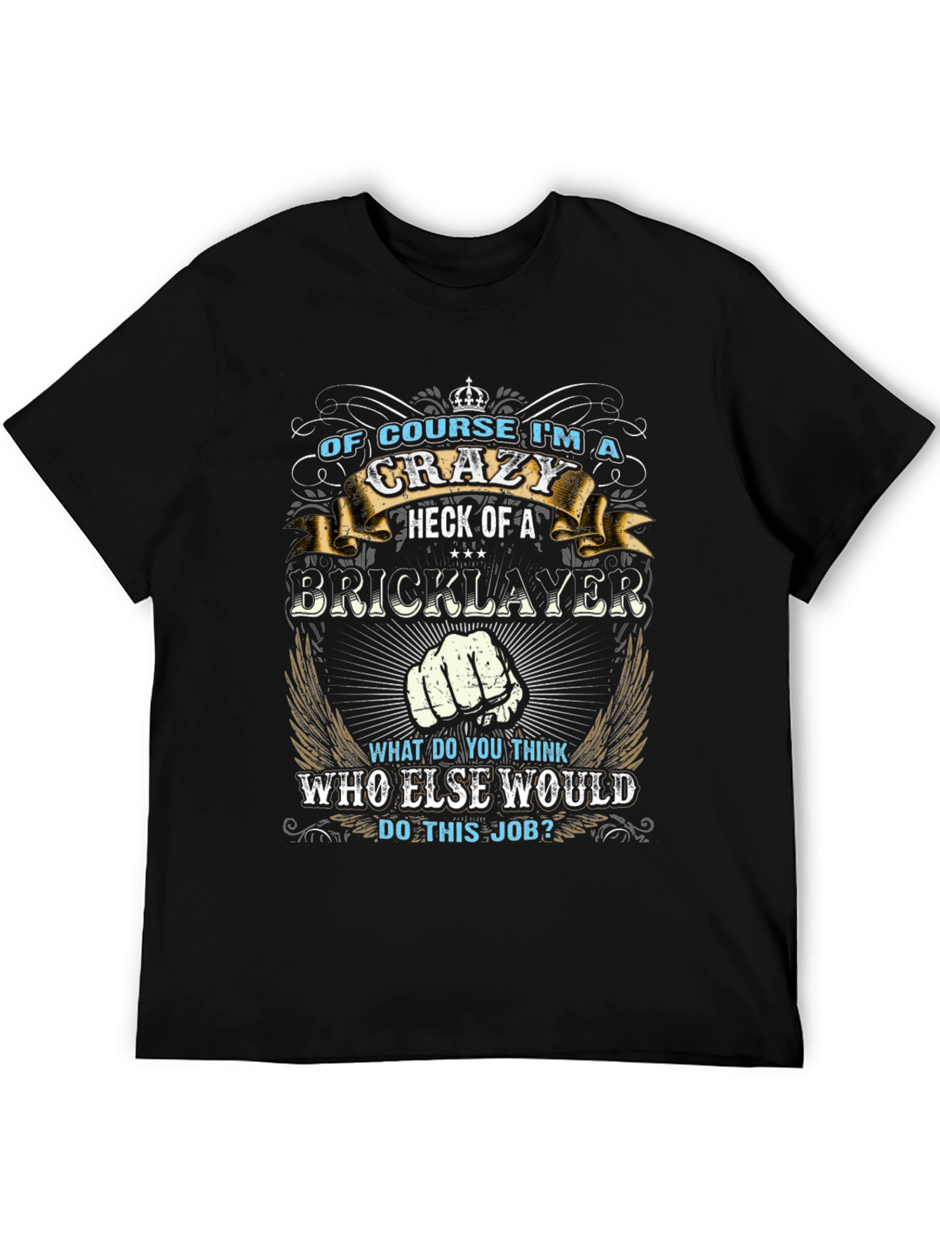 Camiseta Negra: Soy un Ladrillero Loco