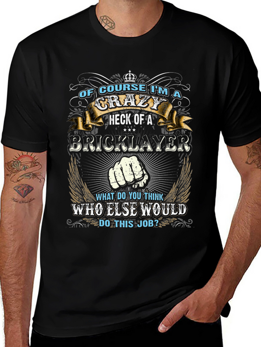 Camiseta Negra: Soy un Ladrillero Loco