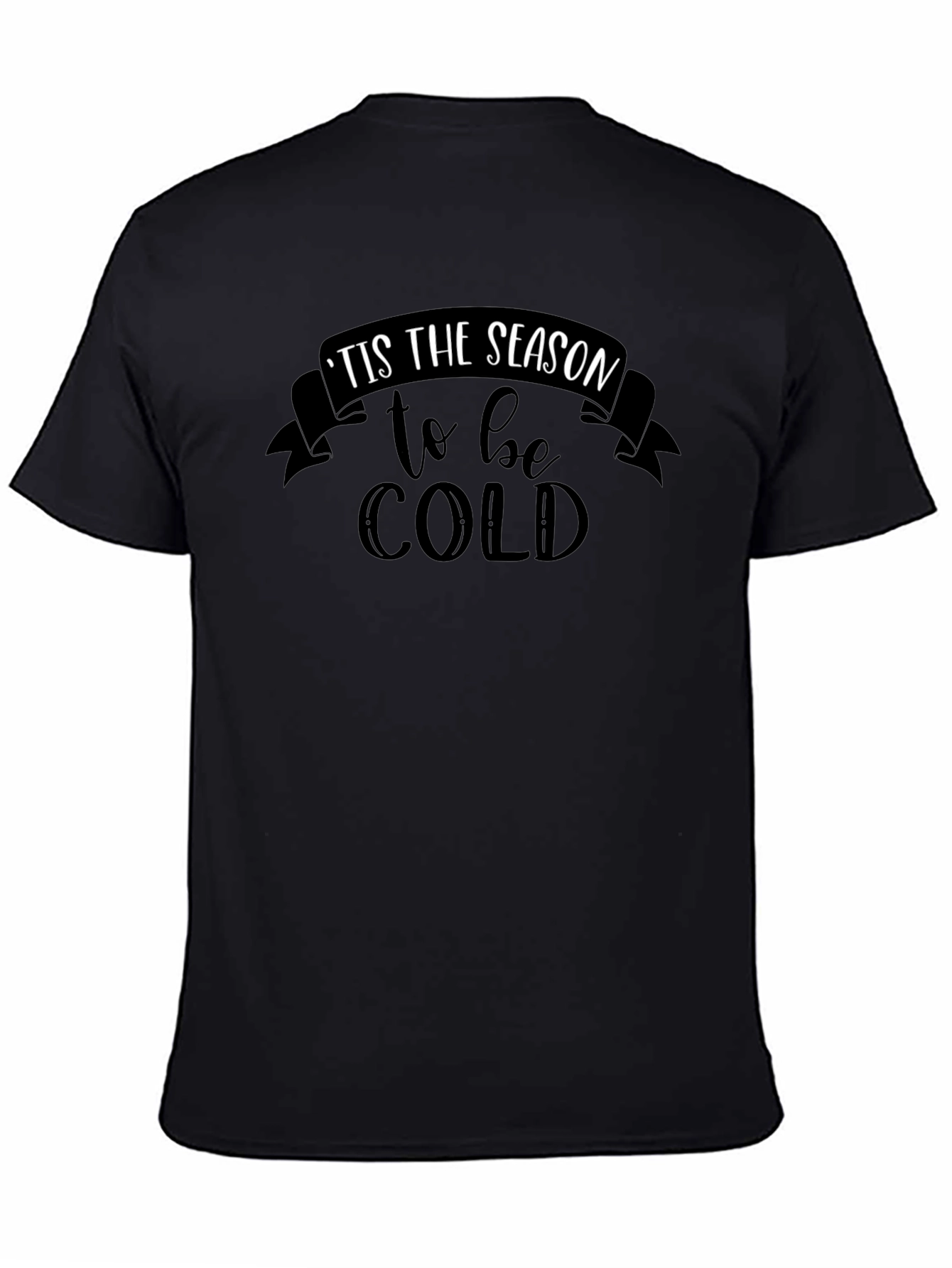 Camiseta Negra: Es la Temporada para Tener Frío