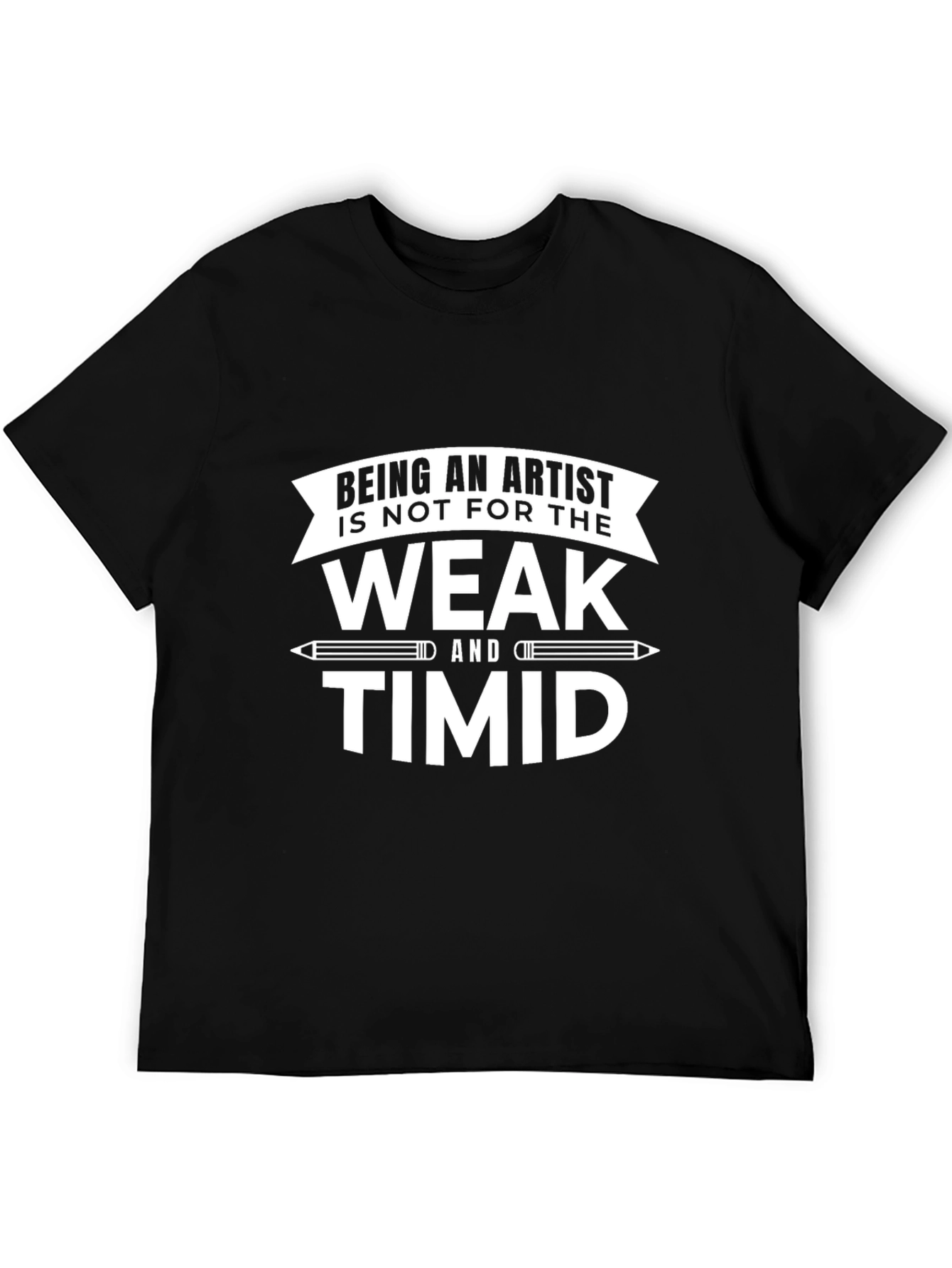 Camiseta Negra Ser Artista No Es Para Débiles