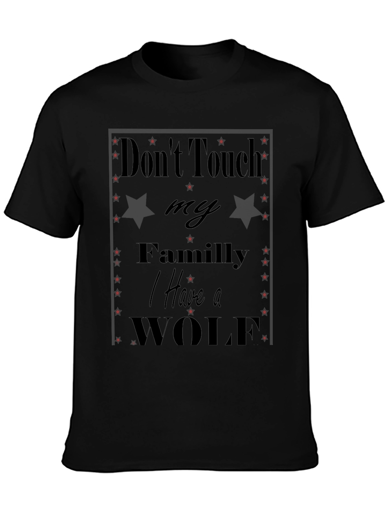 Camiseta Negra: No Toques a mi Familia