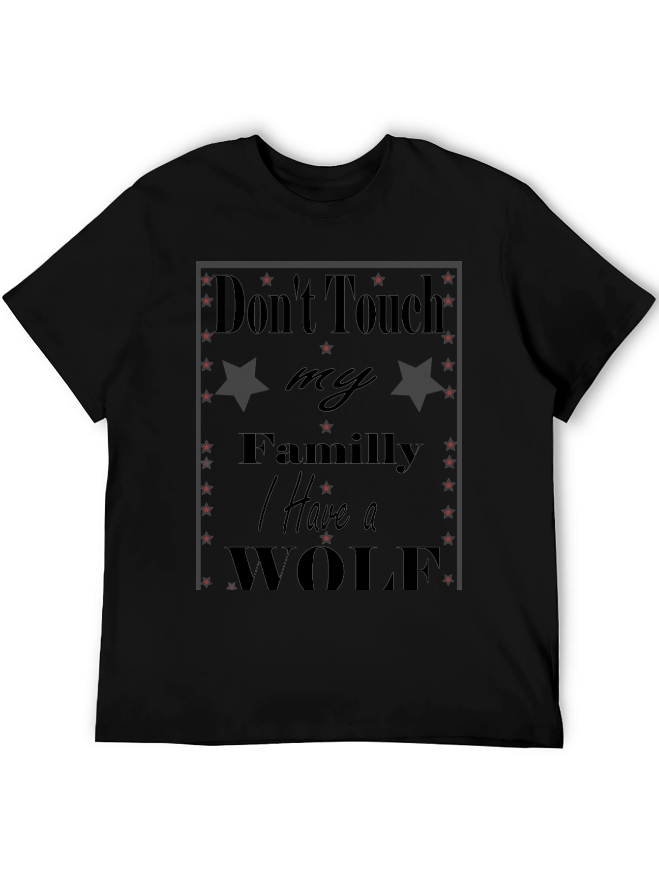 Camiseta Negra: No Toques a mi Familia