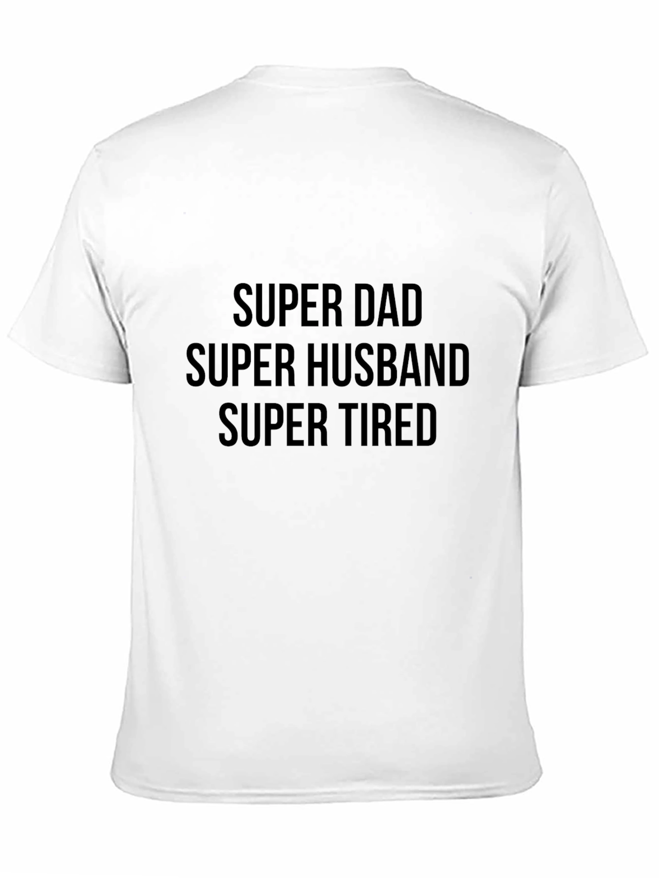 Camiseta Hombre Super Dad Husband Tired