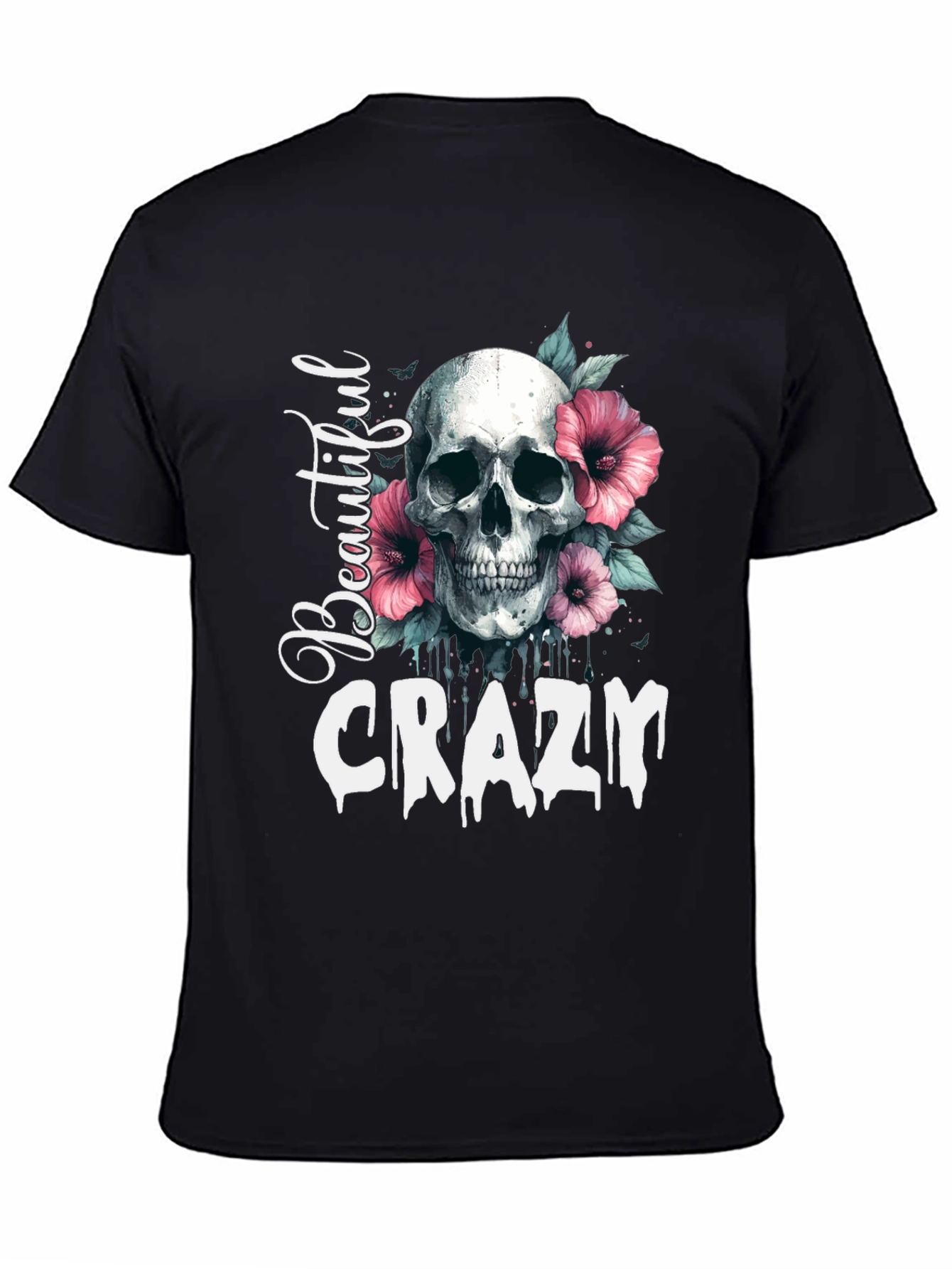 Camiseta Negra: Calavera Flores y Letras Beautiful Crazy