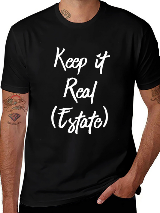 Camiseta Negra: Keep it Real (Estate)