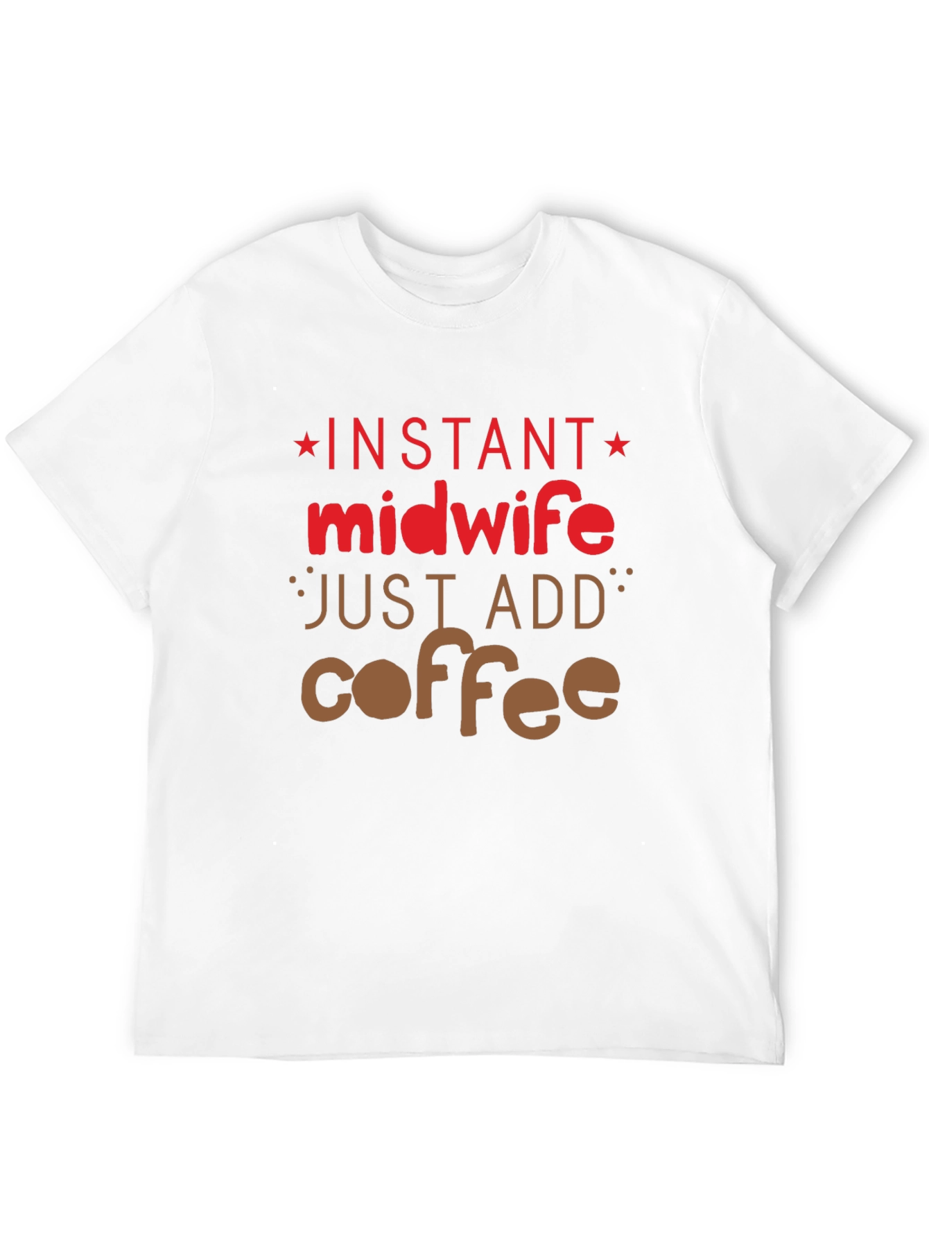 Camiseta Negra Instant Midwife Just Add Coffee