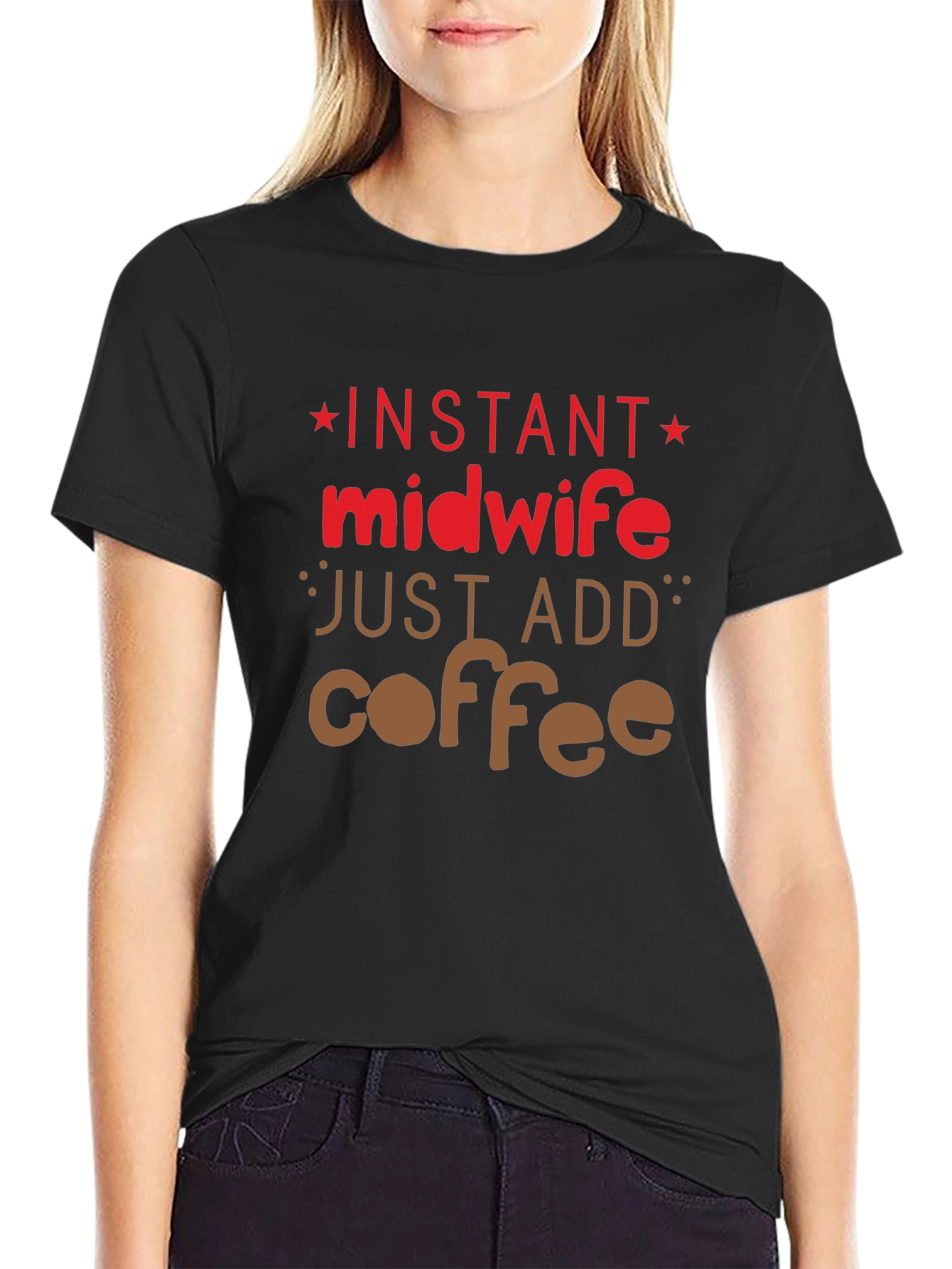 Camiseta Negra Instant Midwife Just Add Coffee