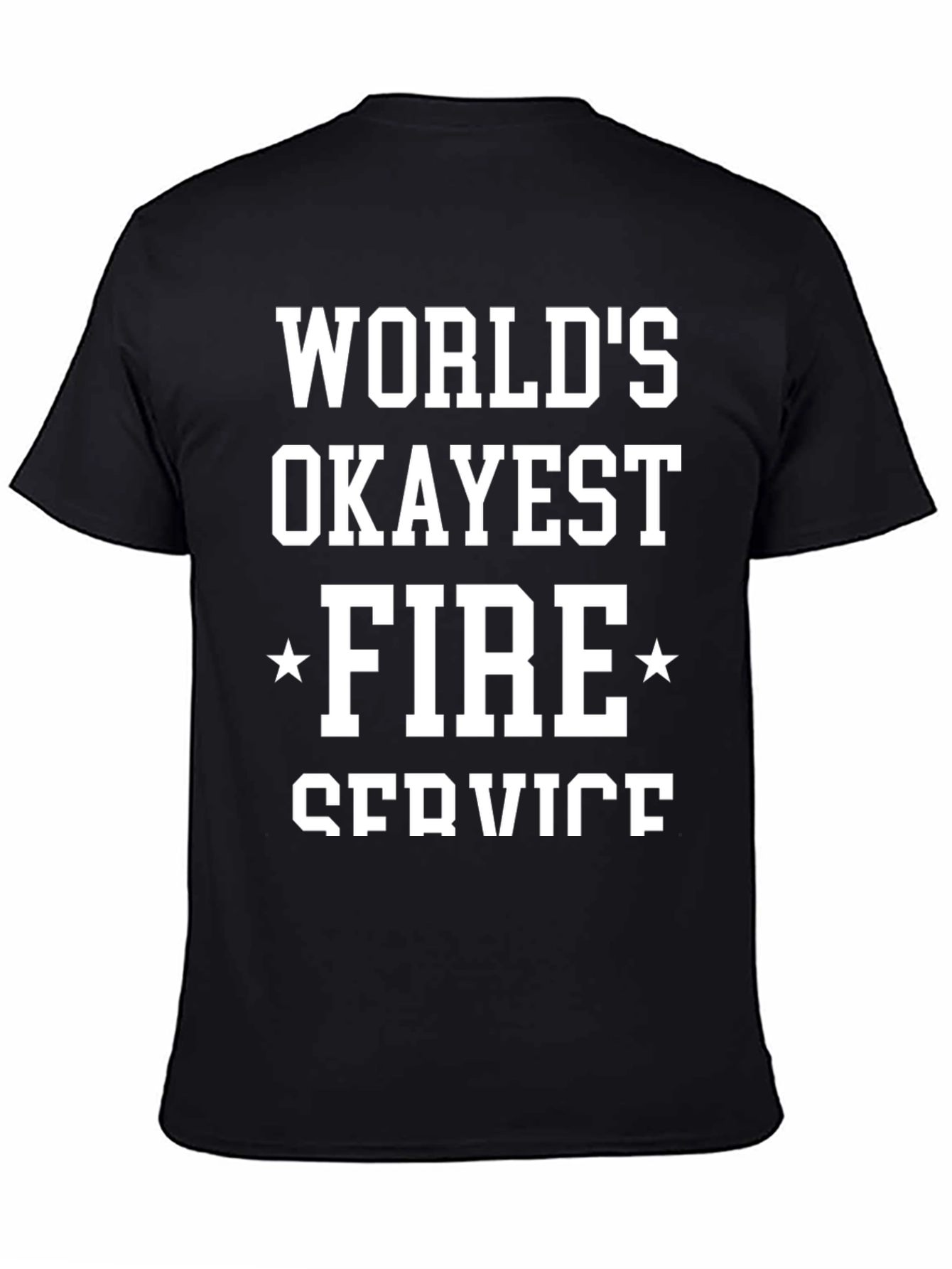 Camiseta Negra: Worlds Okayest Fire Service
