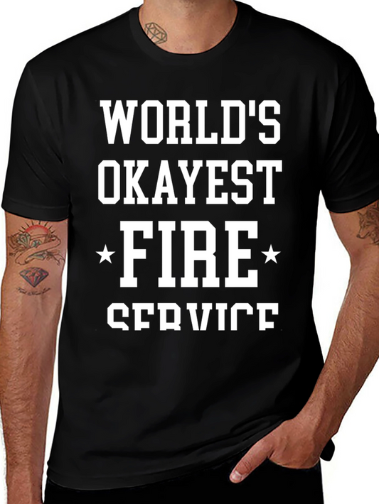 Camiseta Negra: Worlds Okayest Fire Service