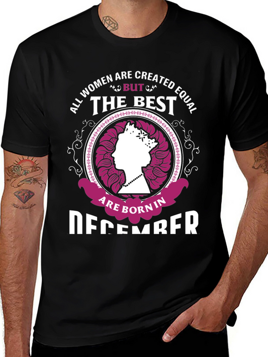 Camiseta Todas las mujeres nacidas en Diciembre son las mejores