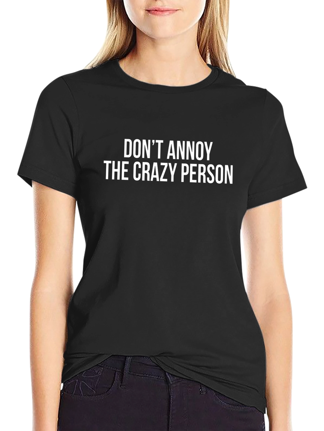 Camiseta Negra: No Molestes a la Persona Loca