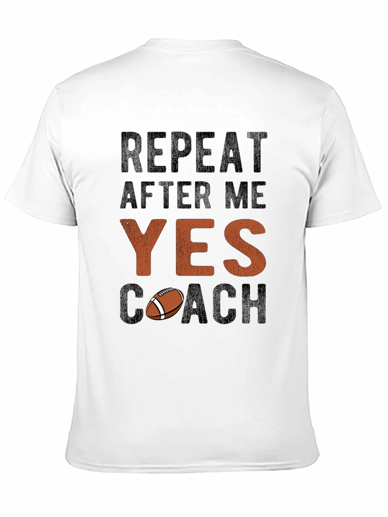Camiseta Repite Después de Mí Sí Entrenador