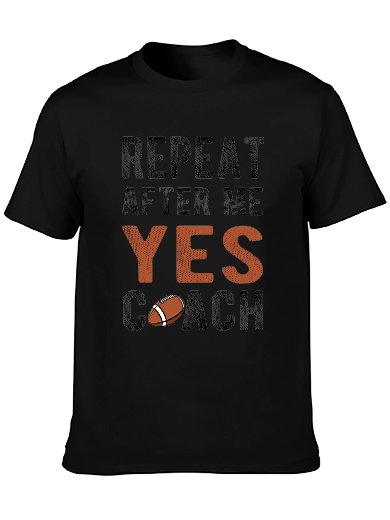 Camiseta Repite Después de Mí Sí Entrenador