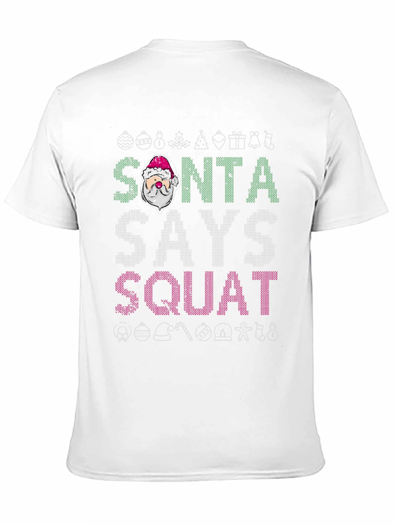 Camiseta Navideña Santa Dice Squat