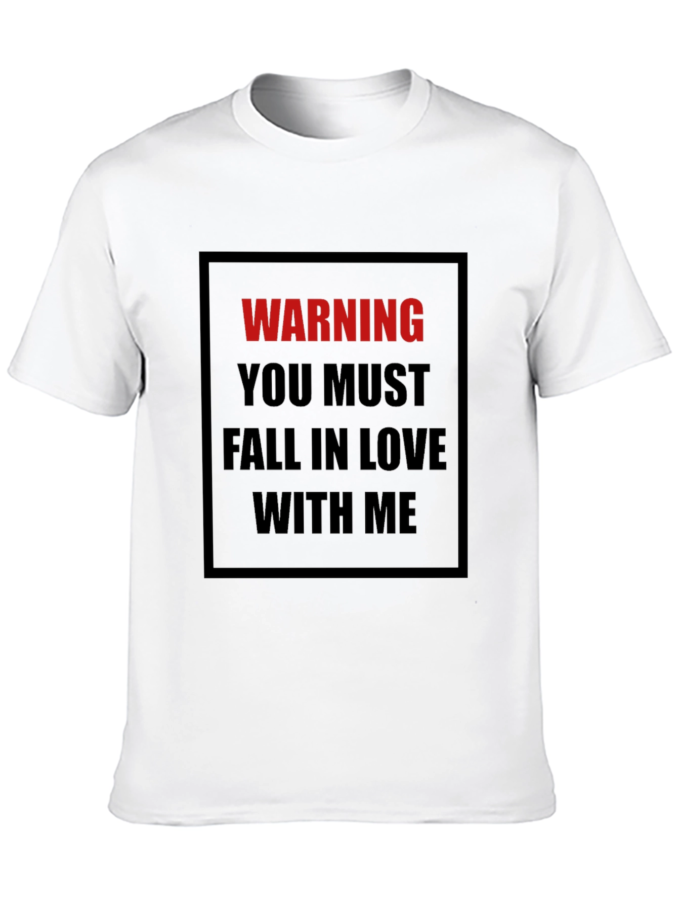 Camiseta Negra con Mensaje Advertencia Enamórate de Mí