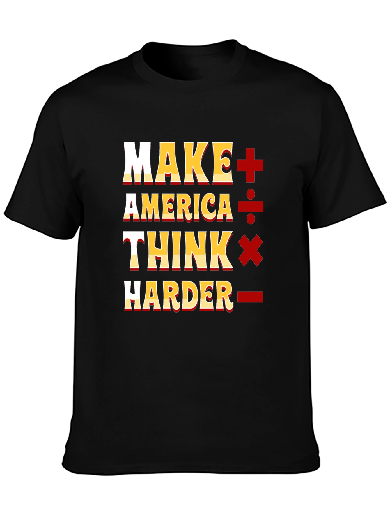 Camiseta Negra: Make America Think Harder