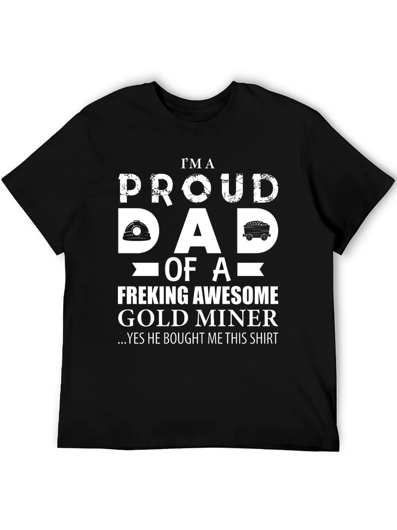 Camiseta Papá Orgulloso de Minero de Oro