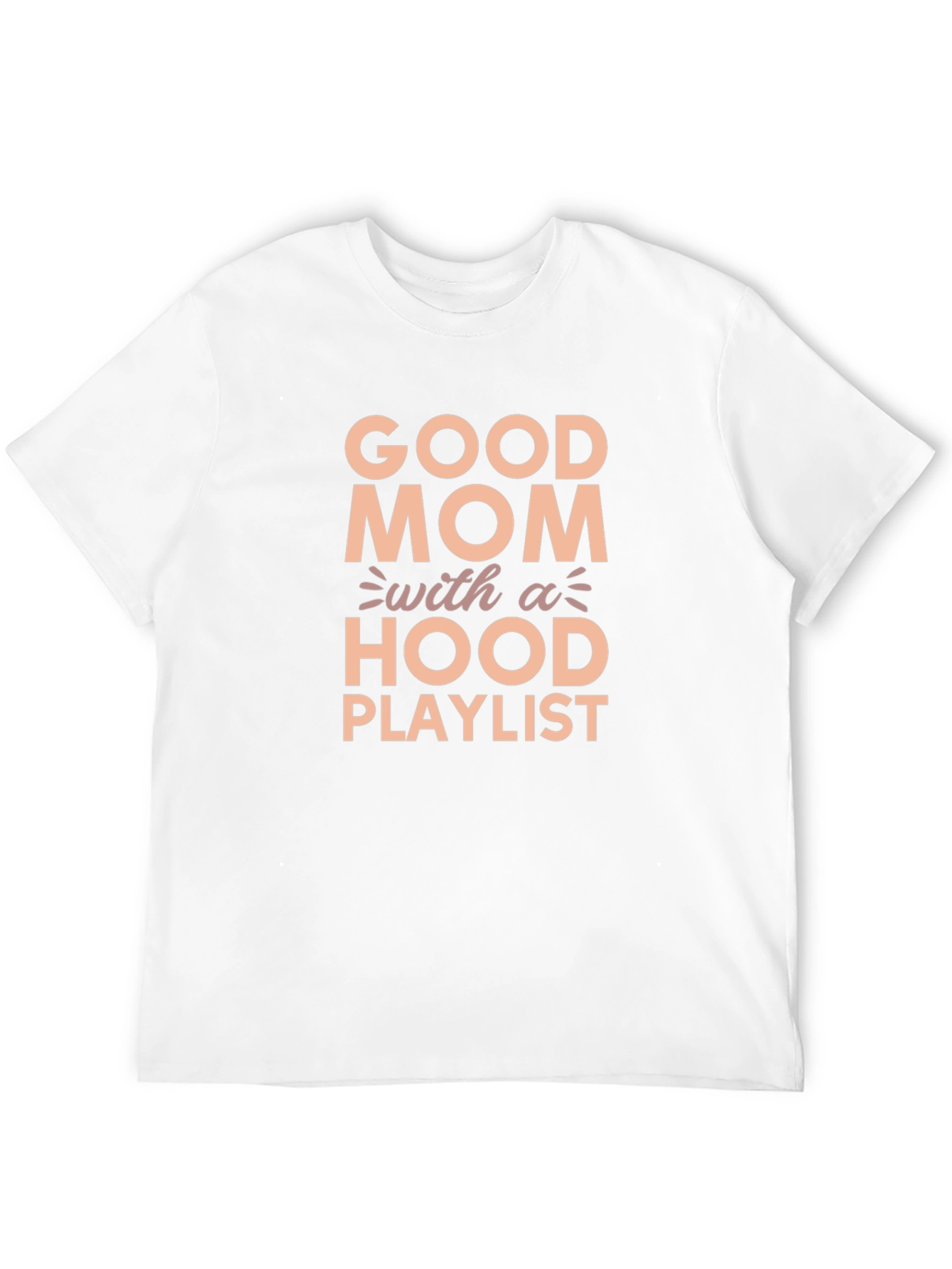 Camiseta Good Mom With a Hood Playlist