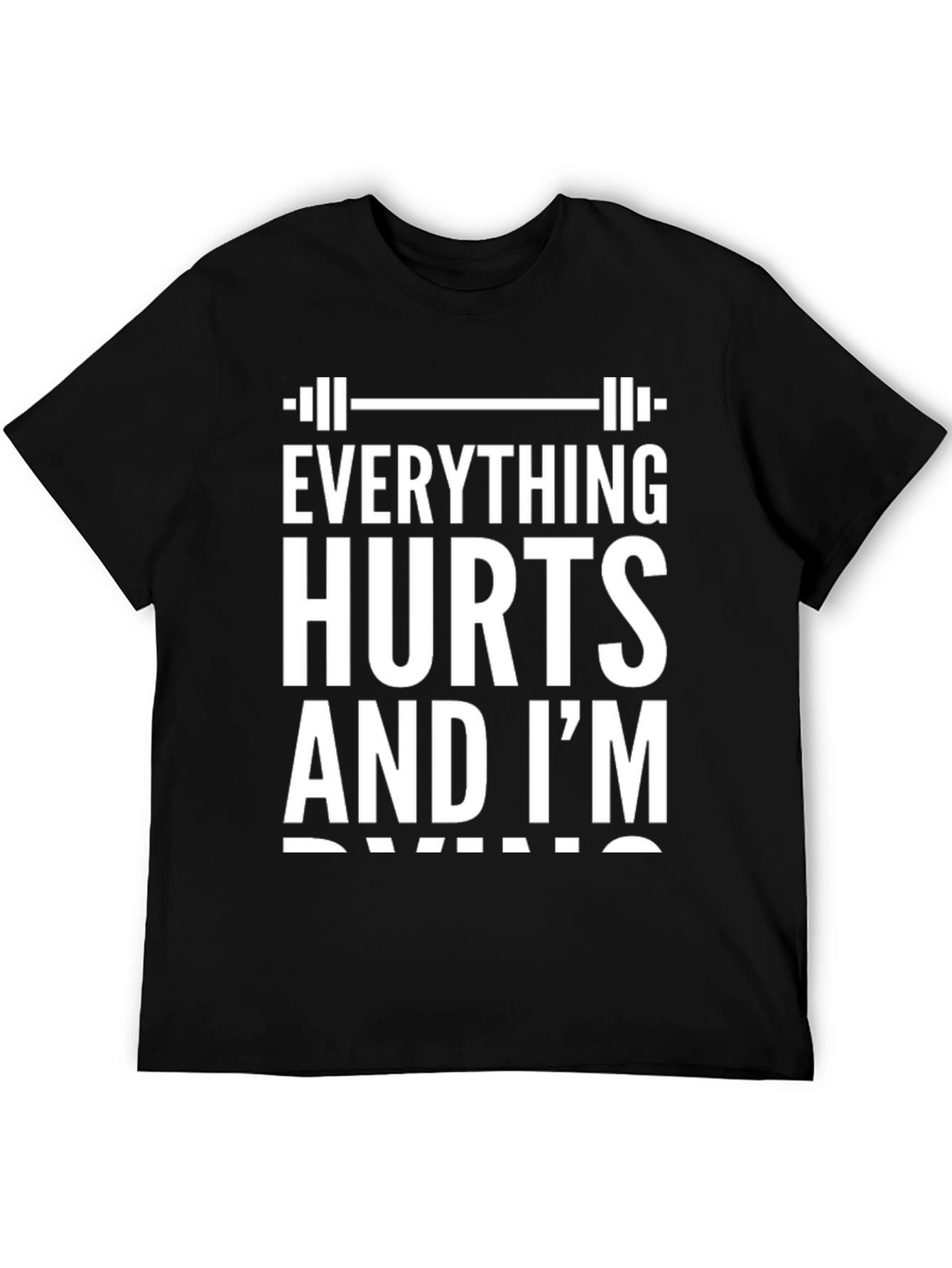 Camiseta Negra: Todo Duele Estoy Muriendo
