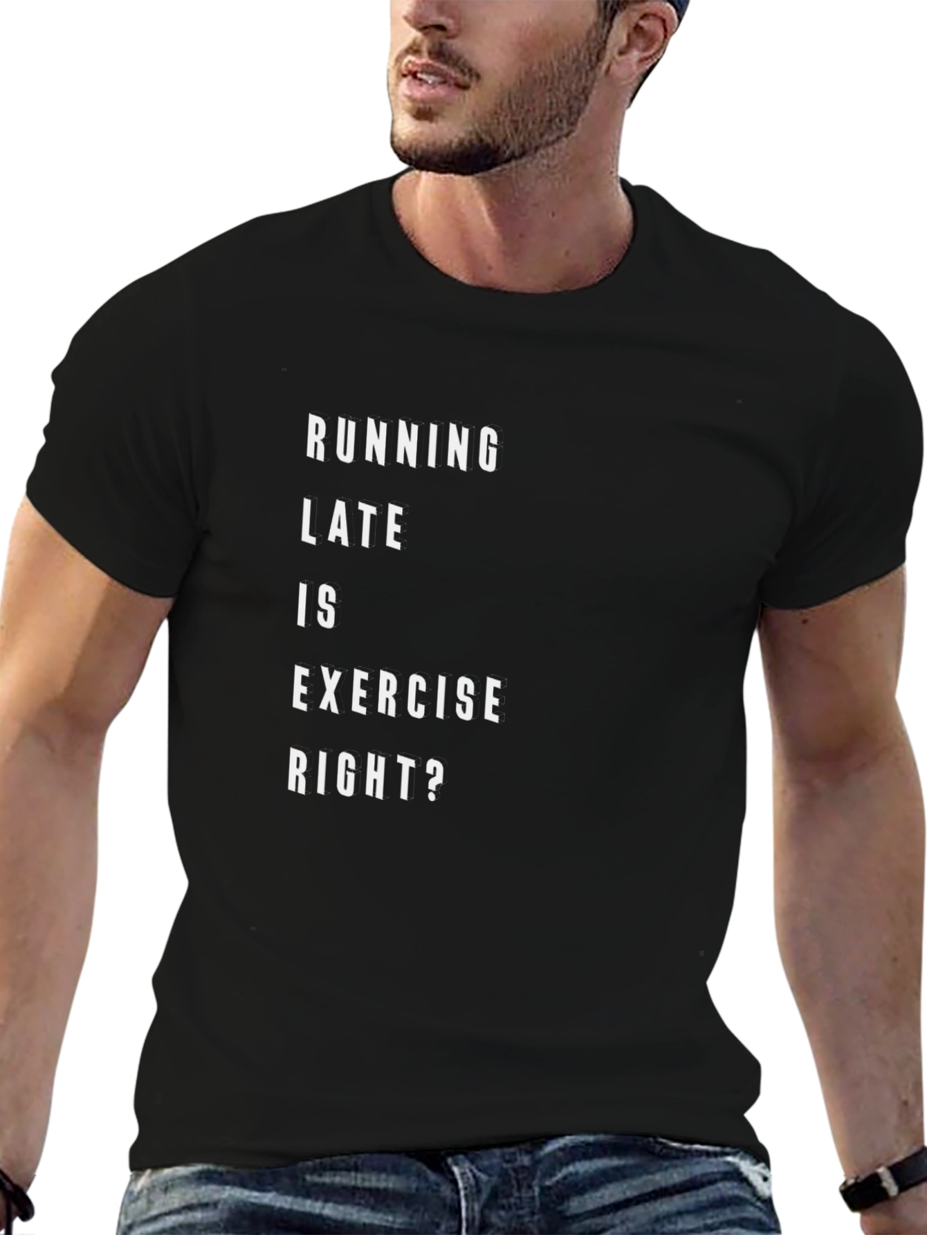 Camiseta Negra Graciosa: Running Late Is Exercise Right?