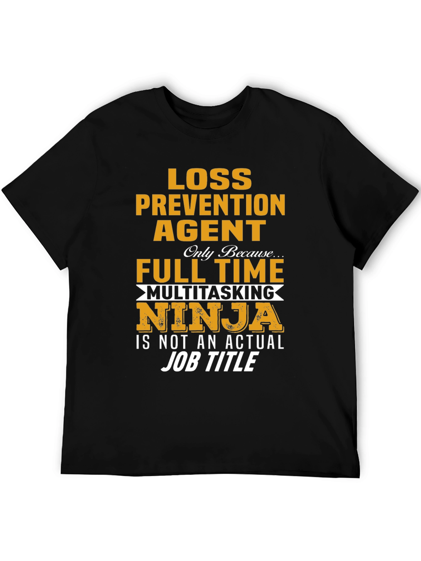 Camiseta Agente de Prevención de Pérdidas Ninja