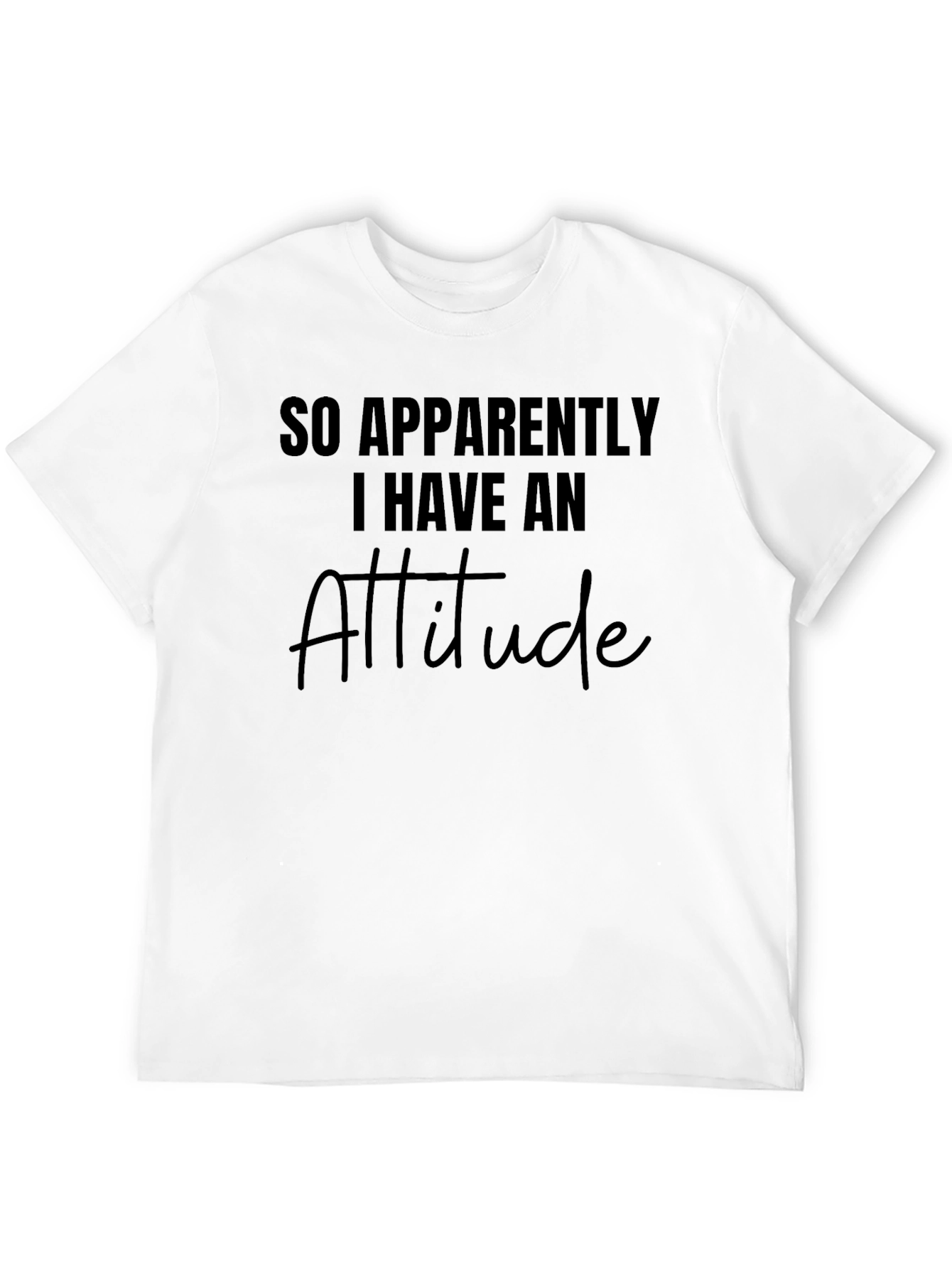 Camiseta Negra con Mensaje: Aparentemente Tengo Actitud
