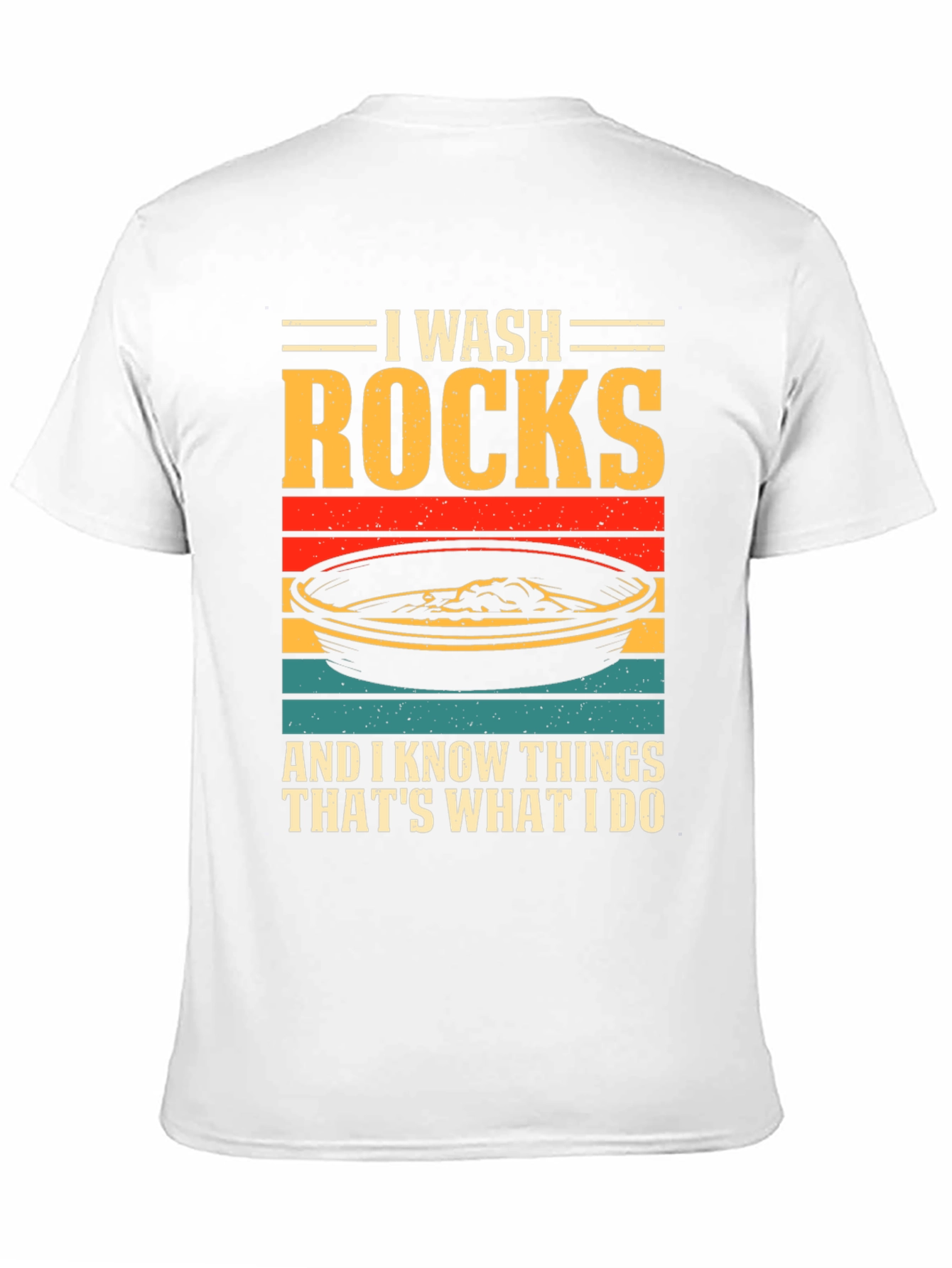 Camiseta I Wash Rocks para amantes de la geología