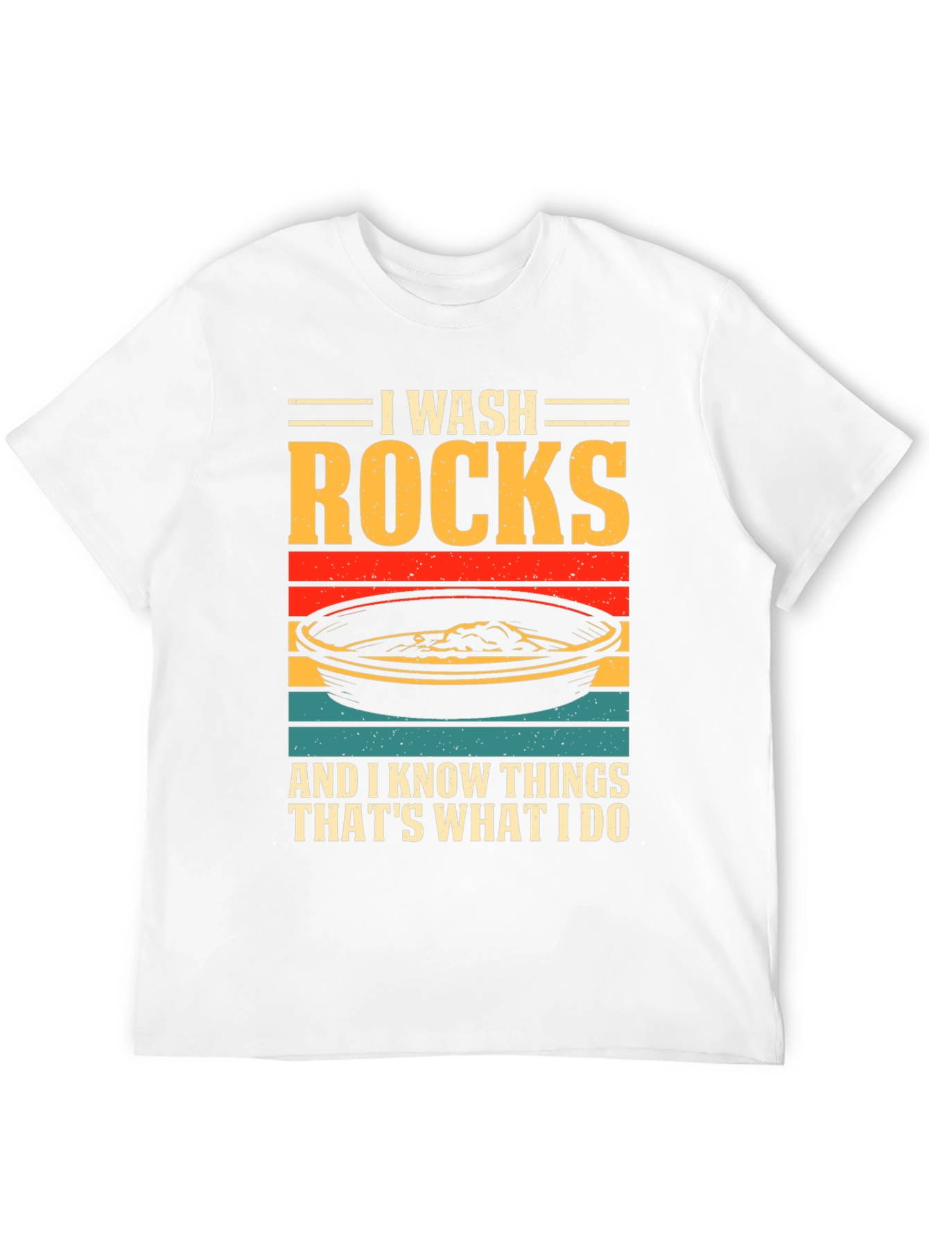 Camiseta I Wash Rocks para amantes de la geología