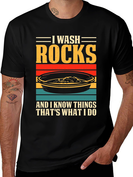 Camiseta I Wash Rocks para amantes de la geología