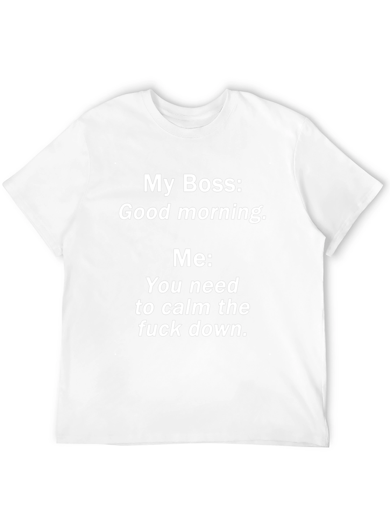 Camiseta Hombre: My Boss Good Morning - Relax